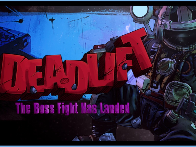 Deadlift Borderlands The Pre-Sequel  puzzle